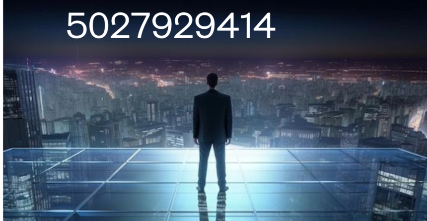 5027929414 number: A Comprehensive Overview