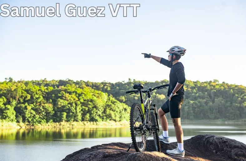 Samuel Guez Vtt: Making Travel Seamless and Fun