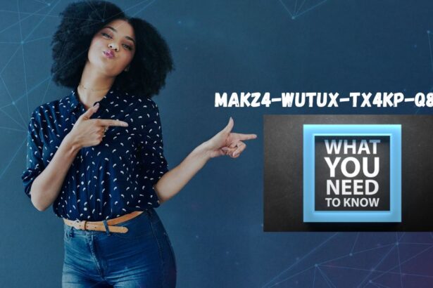 Everything You Need to Know About makz4-wutux-tx4kp-q89pn