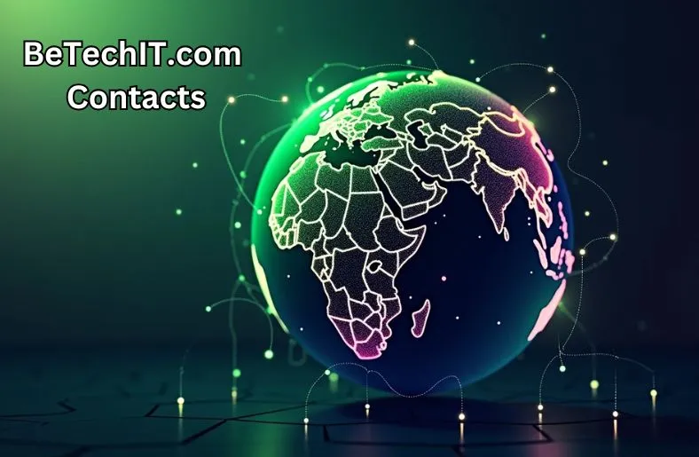 BeTechIT.com Contacts | How to Reach Them Fast