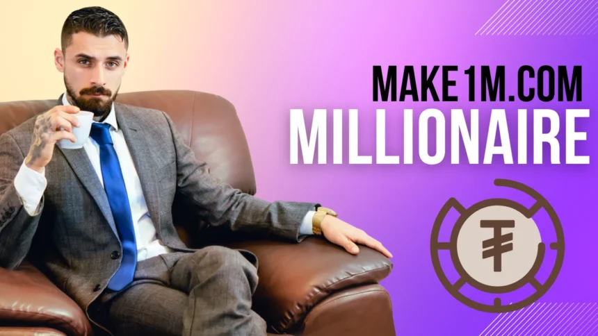 Make1m.com Millionaire: Your Path to Financial Success